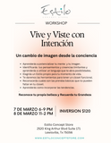 Workshop en español Vive y Viste con Intencion